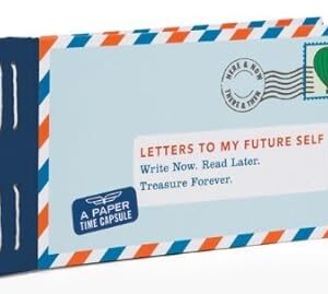 Letters to My Future Self by Lea Redmond (2014) Diary