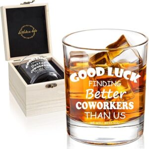 LIGHTEN LIFE Good Luck Finding Better Coworkers Than Us Whiskey Glass 340ml,Novelty Coworker Leaving Gift in Valued Wooden Box,Farewell Gift for Coworker Boss Colleague Friend Men